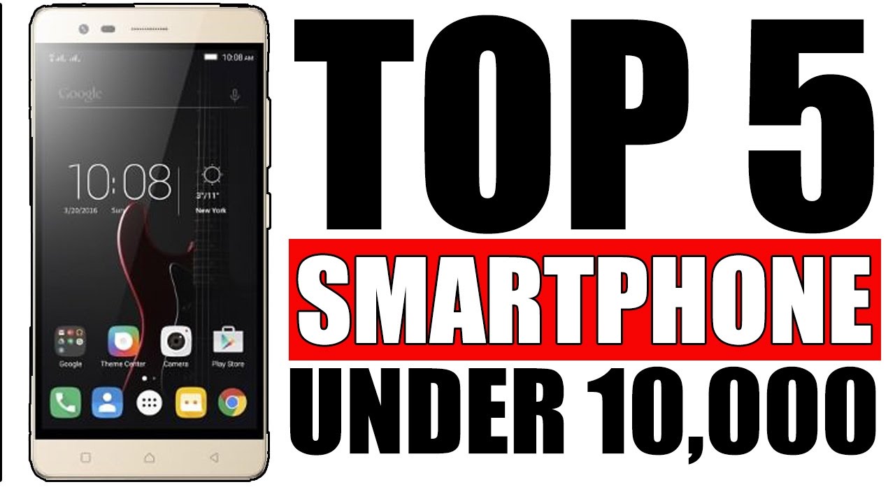 Best Smart Phones Under Rs 10000